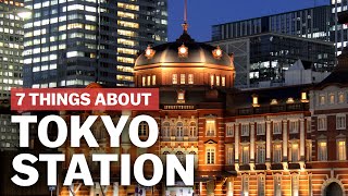 7 Things to know about Tokyo Station  japanguidecom [upl. by Linus]