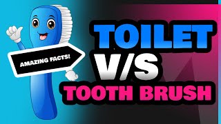 Toilet and Tooth Brush [upl. by Dyal]